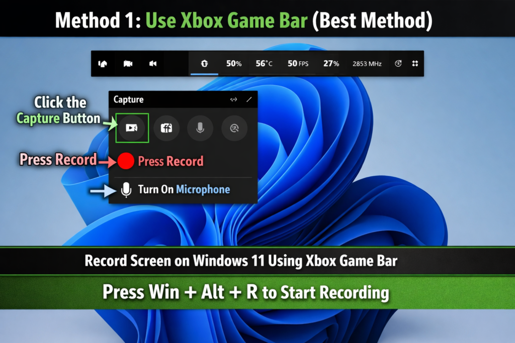Method 1: Use Xbox Game Bar (Best Method)