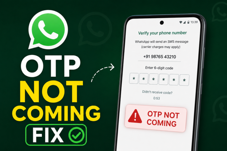 WhatsApp OTP Not Coming on Android